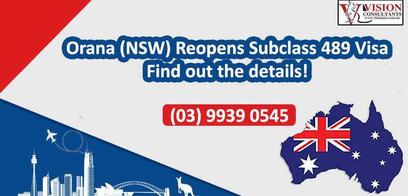 Orana (NSW) Reopens Subclass 489 Visa – Find out the details!