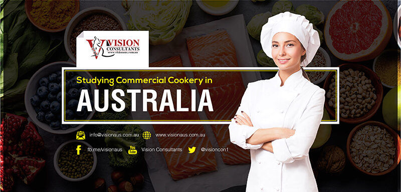 Why Study Commercial Cookery Australia