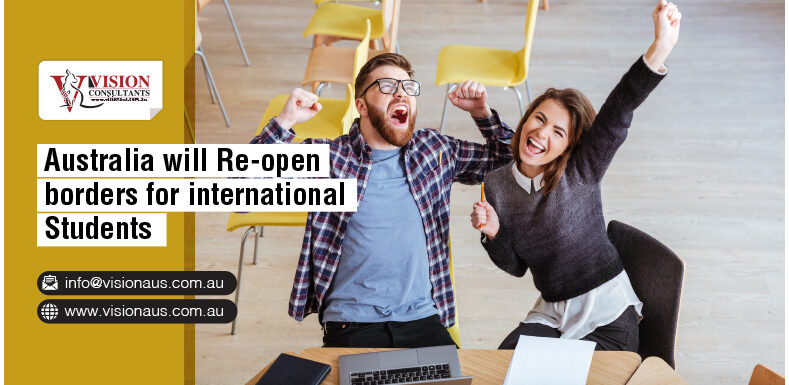 Australia will reopen borders for international students