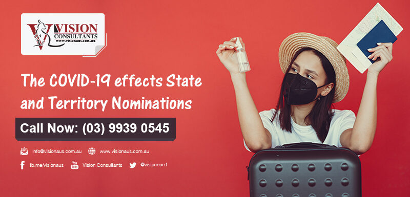 The COVID-19 effects State and Territory Nominations | S48 | 491 visa subclass