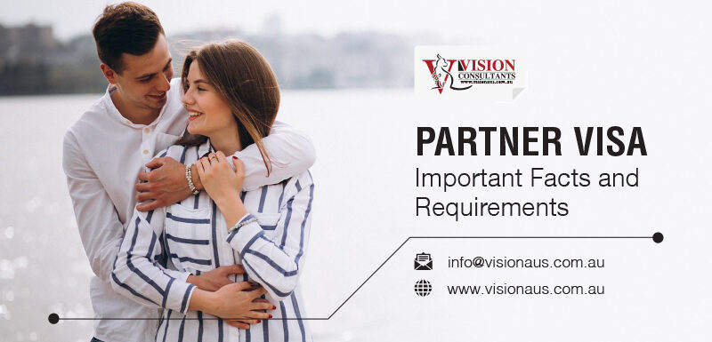 Partner visa - important facts & requirements - de facto visa - spouse visa