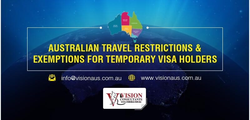 Travel Restrictions & Exemptions for temporary visa holders