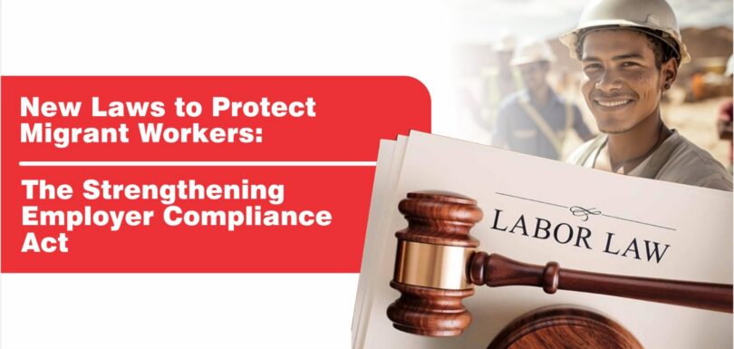 New Laws To Protect Migrant Workers