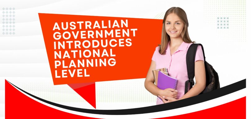 Australian Government Introduces National Planning Level