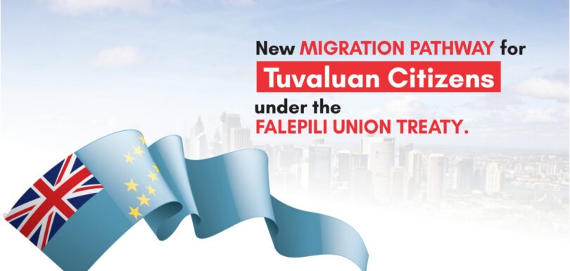Australia Implements New Migration Pathway for Tuvaluan Citizens Under the Falepili Union Treaty